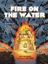 Cover image for Fire on the Water